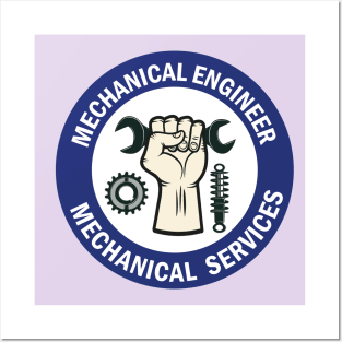 Mechnical Engineer Services Desig for Mechanical Engineers Posters and Art